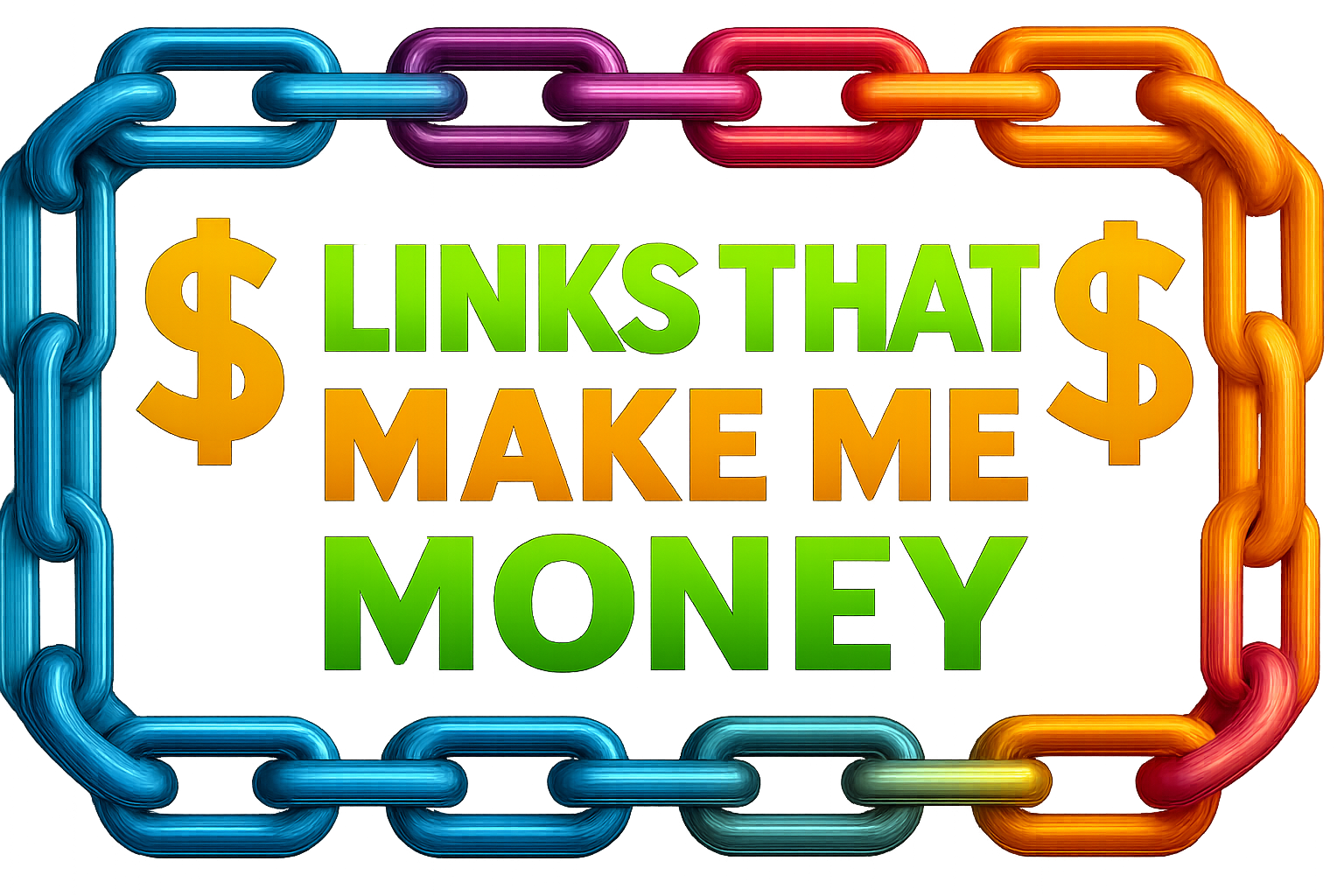 Links That Make Me Money
